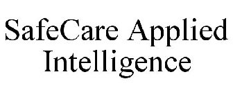 SAFECARE APPLIED INTELLIGENCE