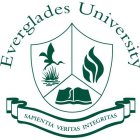 EVERGLADES UNIVERSITY SAPIENTIA VERITAS INTEGRITAS