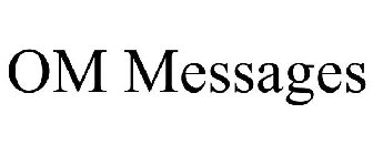 OM MESSAGES