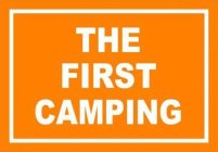 THE FIRST CAMPING