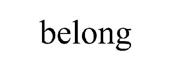 BELONG