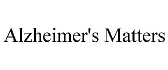 ALZHEIMER'S MATTERS