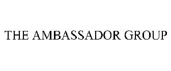 THE AMBASSADOR GROUP
