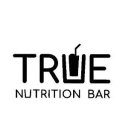 TRUE NUTRITION BAR