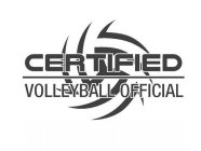 CERTIFIED VOLLEYBALL OFFICIAL