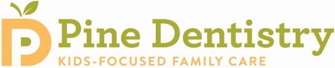 PD PINE DENTISTRY KIDS-FOCUSED FAMILY CARE