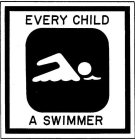 EVERY CHILD A SWIMMER