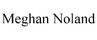 MEGHAN NOLAND