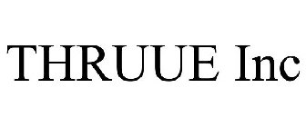 THRUUE