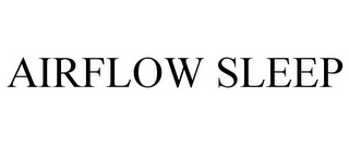 AIRFLOW SLEEP
