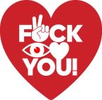 FUCK I LOVE YOU