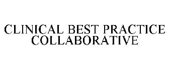 CLINICAL BEST PRACTICE COLLABORATIVE