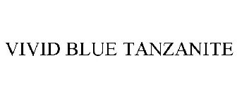 VIVID BLUE TANZANITE