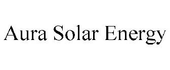 AURA SOLAR ENERGY