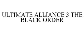 ULTIMATE ALLIANCE 3 THE BLACK ORDER