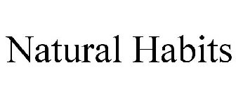 NATURAL HABITS