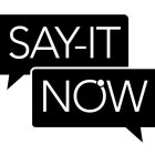SAY-IT NOW