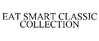 EAT SMART CLASSIC COLLECTION