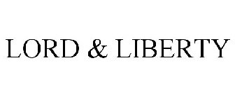 LORD & LIBERTY