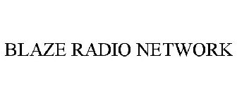 BLAZE RADIO NETWORK