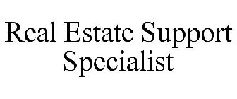 REAL ESTATE SUPPORT SPECIALIST