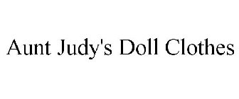 AUNT JUDY'S DOLL CLOTHES