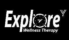 EXPLORE Y WELLNESS THERAPY