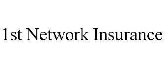 1ST NETWORK INSURANCE