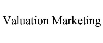 VALUATION MARKETING