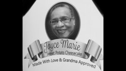 JOYCE MARIE SWEET POTATO CHEESECAKE MADE WITH LOVE & GRANDMA APPROVED