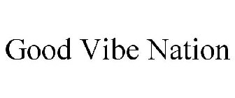 GOOD VIBE NATION