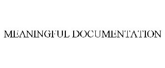 MEANINGFUL DOCUMENTATION