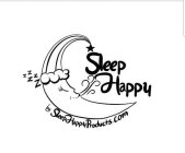 SLEEP HAPPY, BY SLEEPHAPPYPRODUCTS.COM