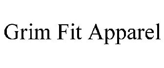 GRIM FIT APPAREL