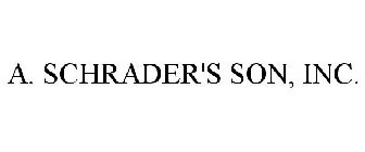 A. SCHRADER'S SON, INC.