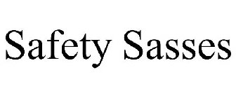 SAFETY SASSES