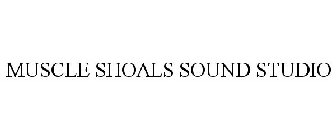 MUSCLE SHOALS SOUND STUDIO