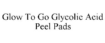 GLOW TO GO GLYCOLIC ACID PEEL PADS