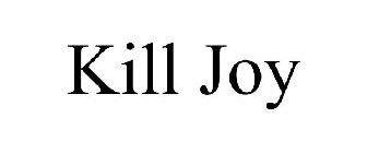 KILL JOY