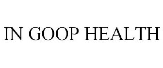 IN GOOP HEALTH