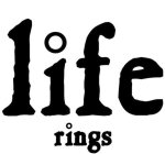 LIFE RINGS