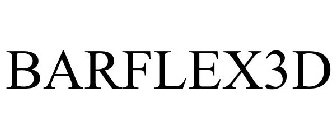 BARFLEX3D