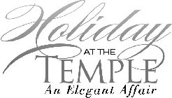 HOLIDAY AT THE TEMPLE AN ELEGANT AFFAIR
