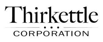 THIRKETTLE CORPORATION