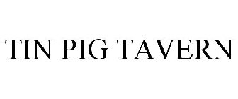 TIN PIG TAVERN