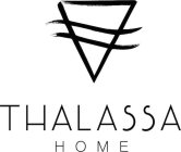 THALASSA HOME