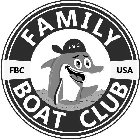FAMILY BOAT CLUB FBC FBC USA