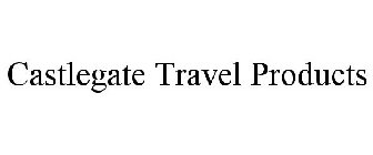 CASTLEGATE TRAVEL PRODUCTS