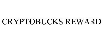 CRYPTOBUCKS REWARD
