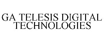 GA TELESIS DIGITAL TECHNOLOGIES